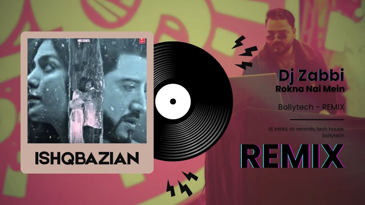 Ishqbazian | REMIX | Fer Teri Marzi Ae Rokna Nai Mein | Balraj ft Dj Zabbi 2026 Dope Edit 