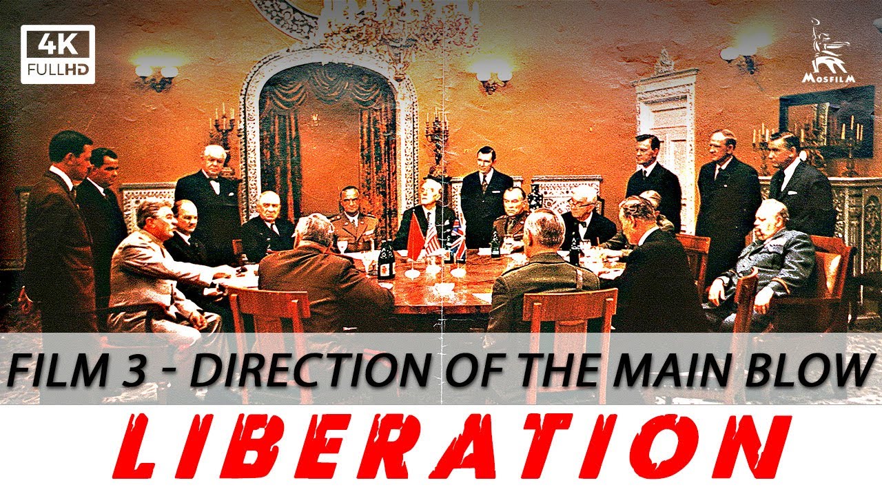 Download WAR MOVIE | Liberation, Film 3: Direction of the Main Blow | FULL MOVIE |1967—1972, by Yuri Ozerov