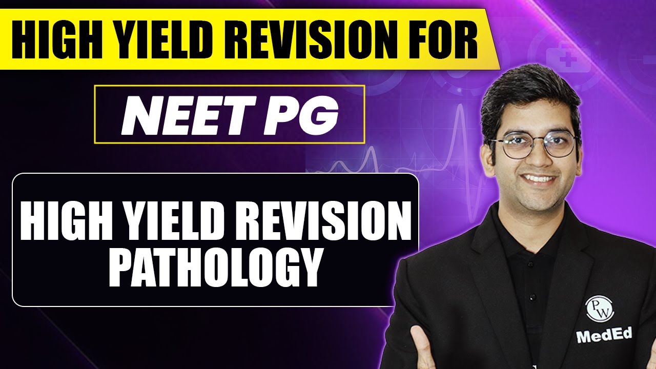 High Yield Revision for NEET PG | High Yield Revision - Pathology | Dr. Ranjith
