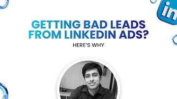 Why Your LinkedIn Ads Are Attracting the WRONG Companies