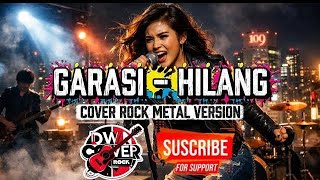 Garasi  Hilang  Cover Rock Metal Version