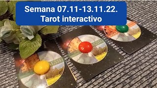 🗓 Semana 07.11-13.11.22. Tarot interactivo hoy. Canalizacion. Elige una carta. Tarot online