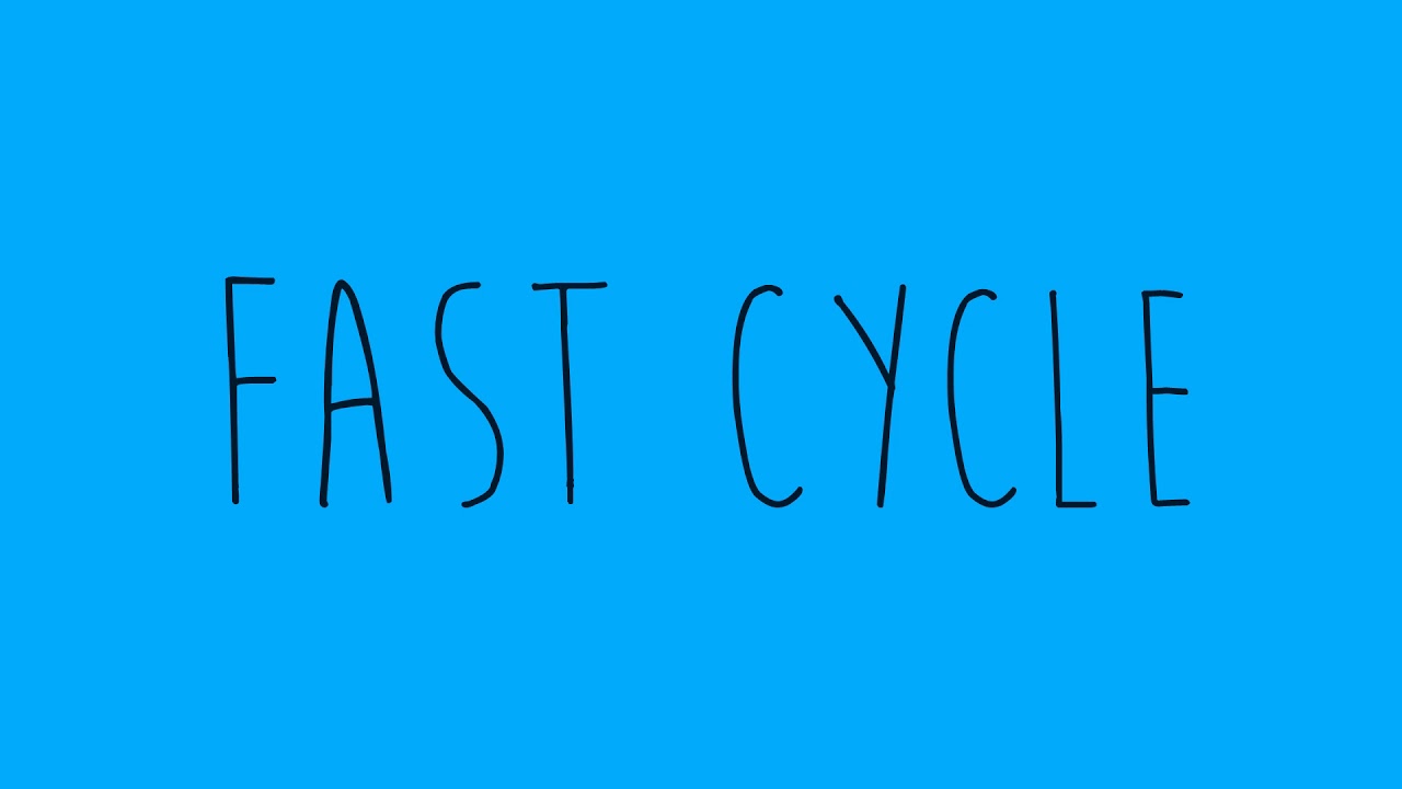 hi fast cycle