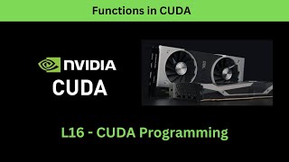 L16 Functions in CUDA #cuda #nvidiagpus #gpucomputing