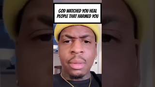 GOD watched you heal people that harmed you 😭🫵🏾❤️ #faith #miracle