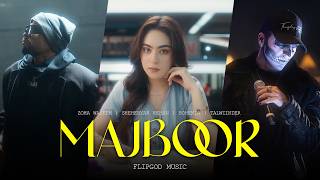 Majboor (Mega Mashup) | Zoha Waseem Sheheryar Rehan X Bohemia X Talwiinder | Flipgod Music