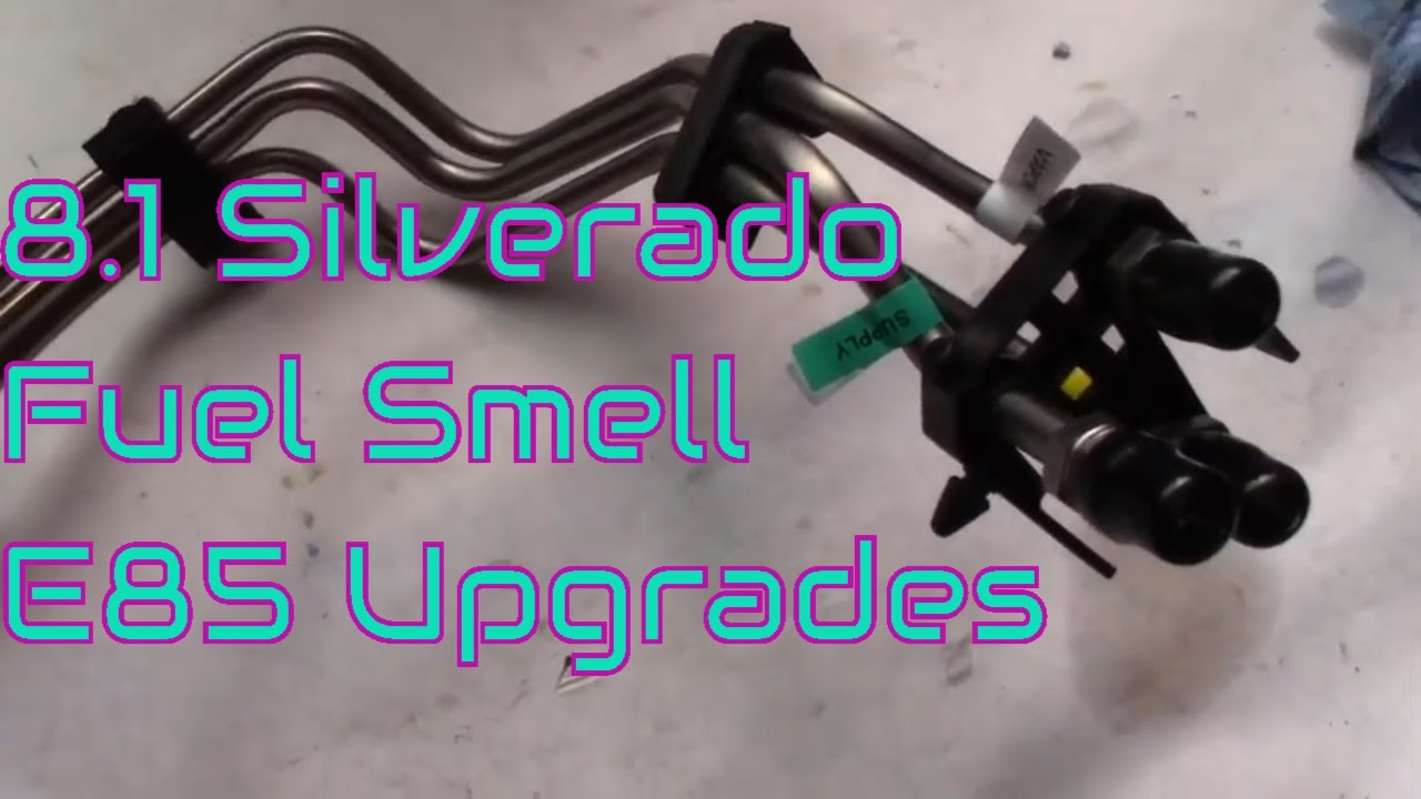 496 8.1 81000 Vortec Silverado Fuel Smell Troubleshooting E85 Upgrades