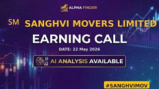 Sanghvi Movers Limited | SANGHVIMOV | Earning Call | Alfa Finder
