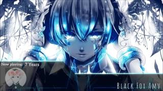 Nightcore - 7 Years