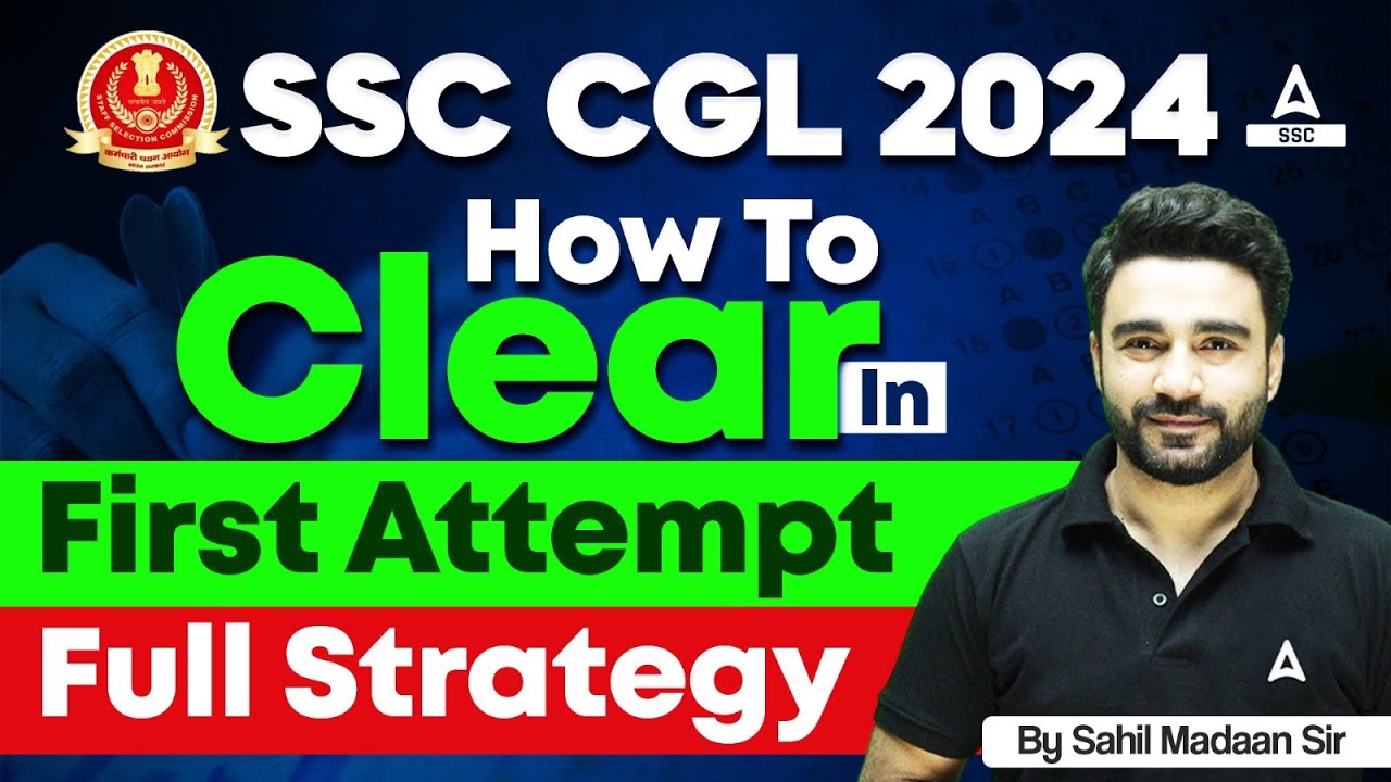 SSC CGL 2024 | How To Clear SSC CGL Exam in First Attempt | Strategy By ...
