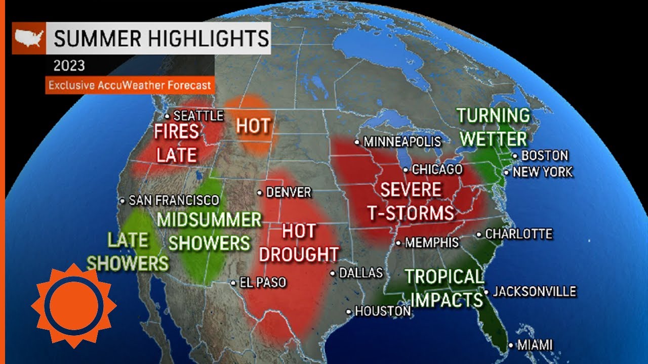 AccuWeather’s 2023 US summer forecast AccuWeather YouTube