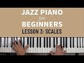 Jazz piano for beginners scales lesson 3