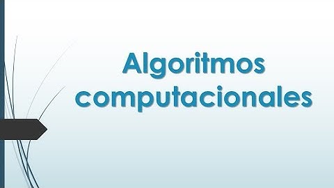 Algoritmos computacionales-1a parte
