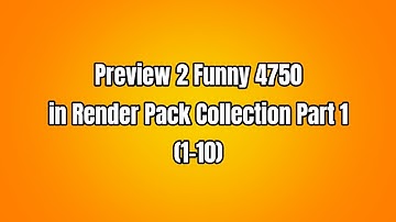 Preview 2 Funny 4750 in Render Pack Collection Part 1 (1-10)