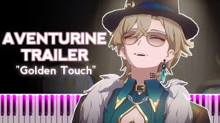 ⭐️ 'Golden Touch' - Aventurine Trailer Piano Arr. and Sheet | Honkai: Star Rail 2.1 ⭐️
