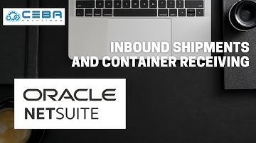 Inbound Shipment and Container Receiving with NetSuite
