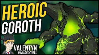 Warcraft Legion - Heroic Goroth - Subtlety Rogue Pov