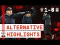 ALTERNATIVE HIGHLIGHTS: Southampton 1-0 Liverpool | Premier League