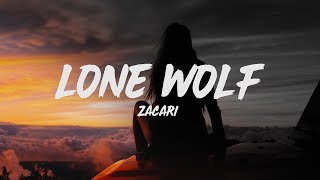 Zacari - Lone Wolf (Lyrics) chords