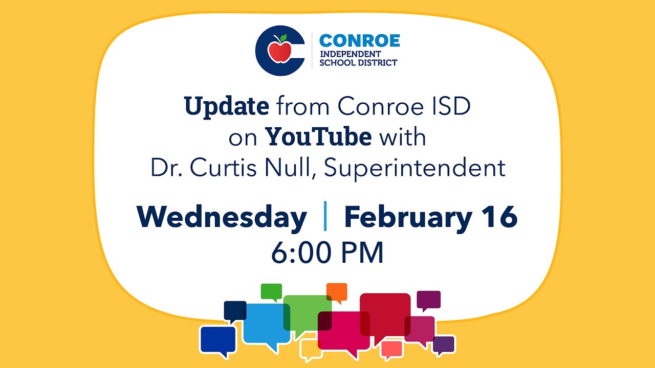 Conroe Isd Calendar For 2022 Conroe Isd Update #24 - February 16, 2022 - Youtube