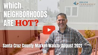 WHICH SANTA CRUZ COUNTY NEIGHBORHOODS ARE HOT? Wealth