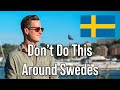 5 Things You Should NOT Do Around Swedish People