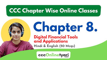 CCC Online Class Chapter 8 (Digital Financial Tools and Applications) by CCC Online Tyari