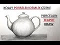 PORSELEN DEMLİK - ÇAYDANLIK ÇİZİMİ / KARAKALEM KOLAY DEMLİK ÇİZİMİ / DEMLİK NASIL ÇİZİLİR