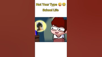 Not Your Type funny shorts//School Life// 😂 #notyourtype #youtubeshorts #closeenough #rgbucketlist