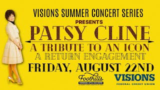 Visions Summer Concert Series presents Patsy Cline - A Tribute to an Icon / Foothills, Oneonta
