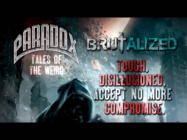 Paradox - Brutalized