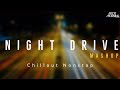 Night Drive Mashup | Aftermorning Chillout Nonstop Jukebox