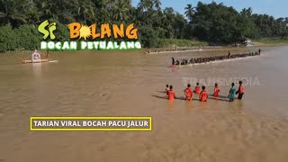 [FULL] Tarian Viral Bocah Pacu Jalur | SI BOLANG (28/07/25)