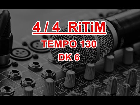 6 DK  4/4  - RİTİM - TEMPO 130