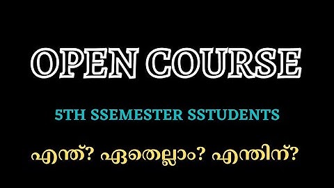 FIFTH SEMESTER OPEN COURSE SELECTION
