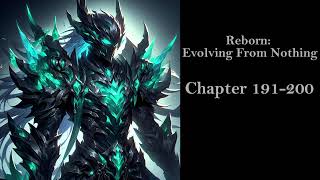 Reborn Evolving From Nothing 191 to 200
