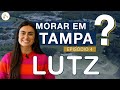 Quer morar na flrida tampa  lutz  ep 4