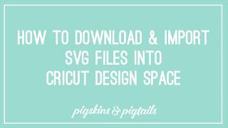 Download How To Download And Import Svg Files Into Cricut Design Space Youtube