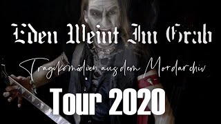 Eden Weint Im Grab & Wisborg - Tour-Trailer 2020