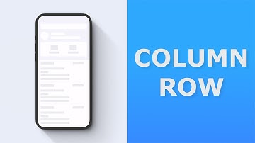 Column Row | Flutter Tutorial for Beginners