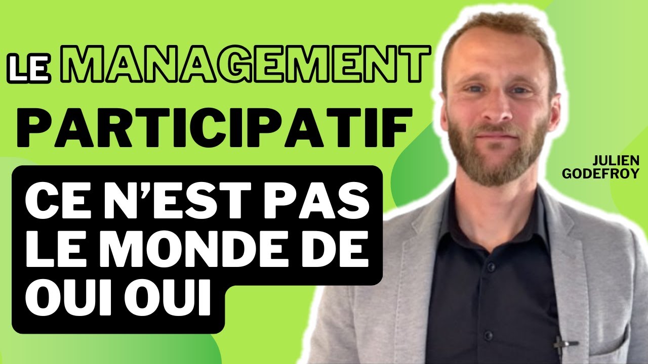 Le management participatif, ce n’est pas le monde de Oui Oui