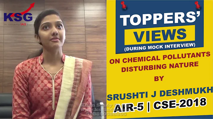 Srushti J Deshmukh, AIR 5 CSE 18, Major Problems To Our Nature, Toppers' Views, KSG India