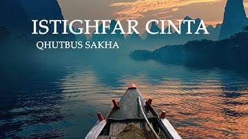 Istighfar Cinta - Qhutbus sakha (lirik).Lagu viral tiktok terbaru,istighfar cinta padamu 2022