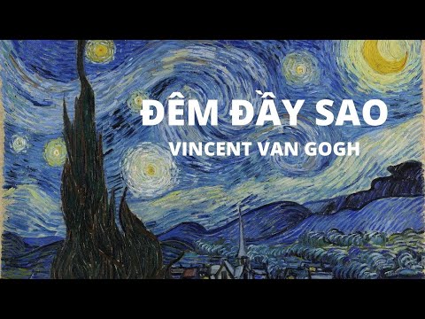 Video Đêm Đầy Sao - Starry Night - Vincent van Gogh - youtube