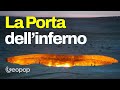 La "Porta dell'Inferno", come si è formata e perché dopo 50 anni brucia nel deserto in T