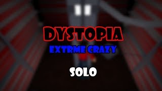 FE2 Maptest - Dystopia [Extreme Crazy] Solo