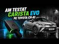 Am testat Carista Evo pe Toyota CH-R (2017-2024)