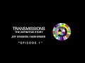 ‎Transmissions Episode 1: The Definitive Story of Joy Division & New Order