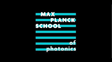 Join the Max Planck School of Photonics - Light up the World!