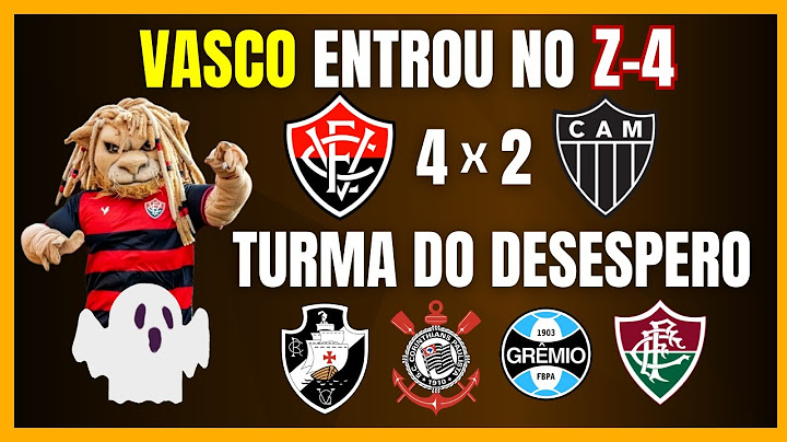 BRASILEIRÃO | VASCO NA ZONA DE REBAIXAMENTO | VITÓRIA SAI DO Z-4